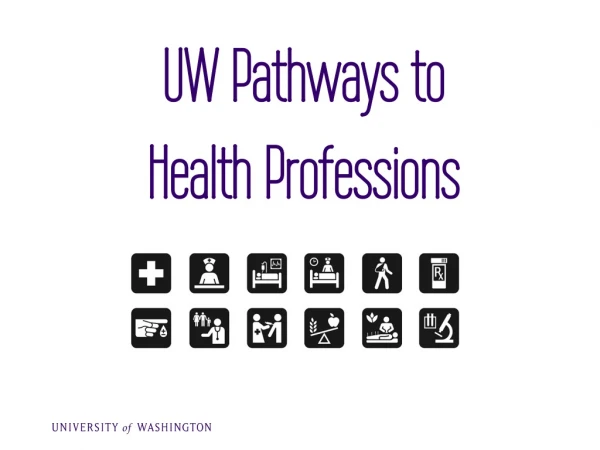 UW Pathways to Health Professions