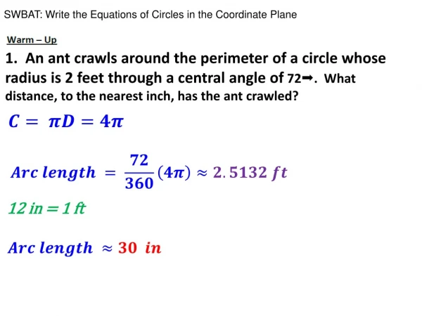 SWBAT: Write the Equations of Circles in the Coordinate Plane