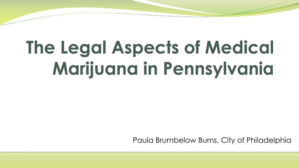the legal aspects of medical marijuana in pennsylvania
