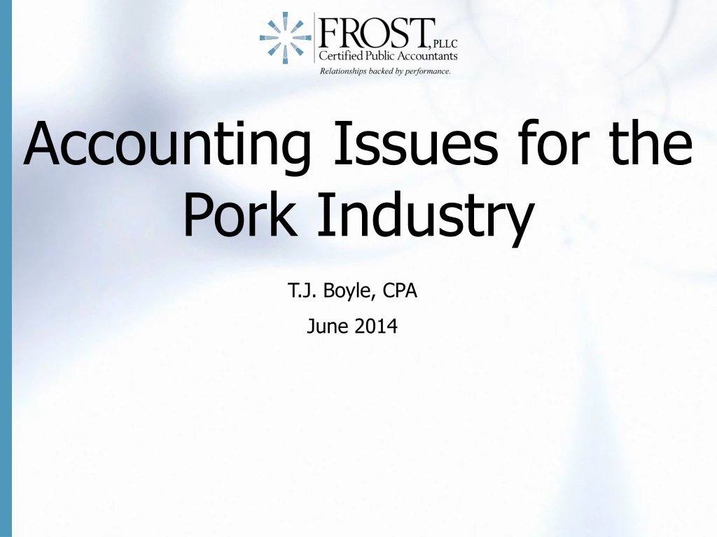 accounting issues for the pork industry