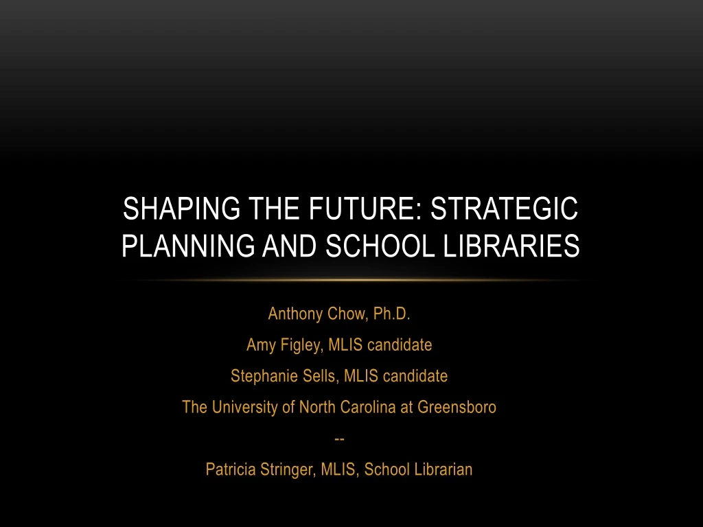 shaping the future strategic planning and school libraries
