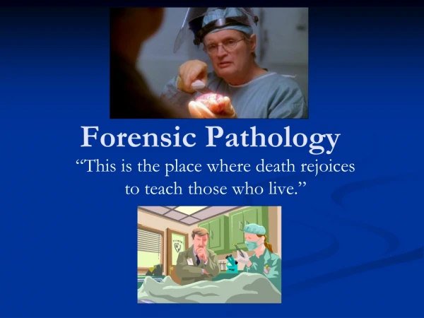 Forensic Pathology