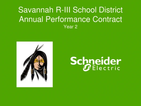 Savannah R-III School District Annual Performance Contract Year 2