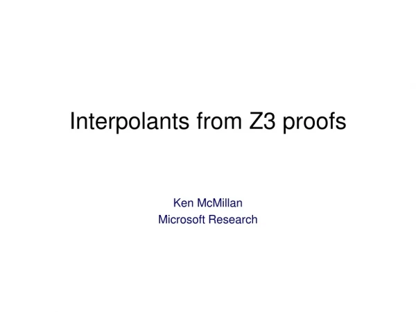 Interpolants from Z3 proofs