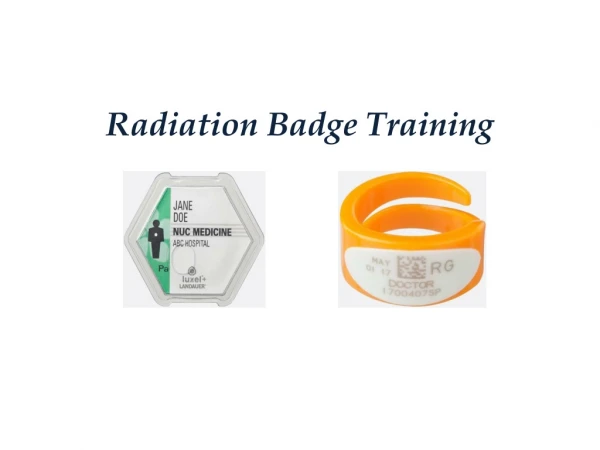 Radiation Badge Training