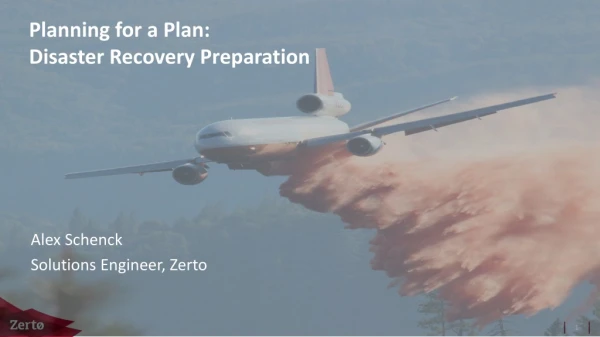 Planning for a Plan: Disaster Recovery Preparation