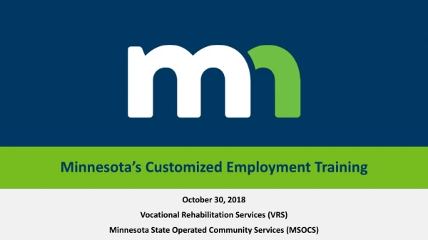Minnesota’s Customized Employment Training