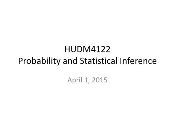 HUDM4122 Probability and Statistical Inference