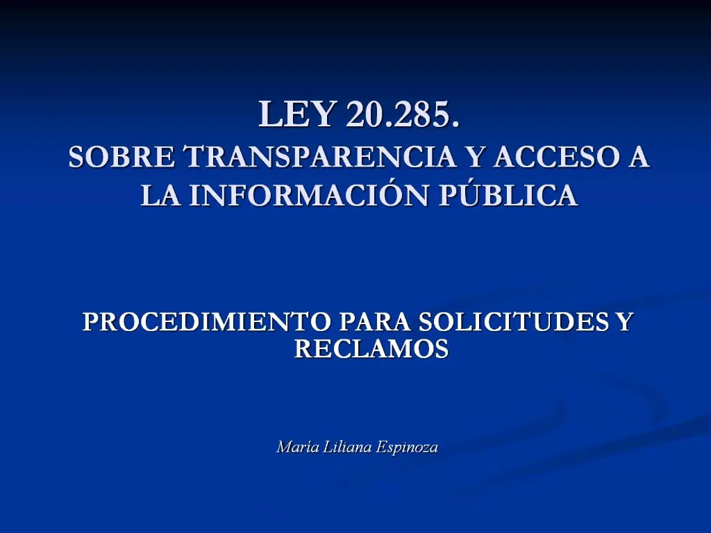 Ppt Ley 20 285 Sobre Transparencia Y Acceso A La Informaci N P Blica