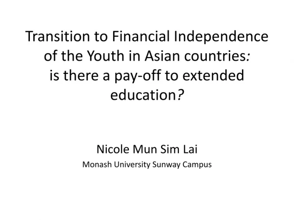 Nicole Mun Sim Lai Monash University Sunway Campus