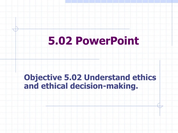 5.02 PowerPoint