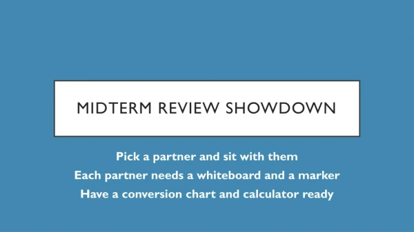 Midterm Review Showdown