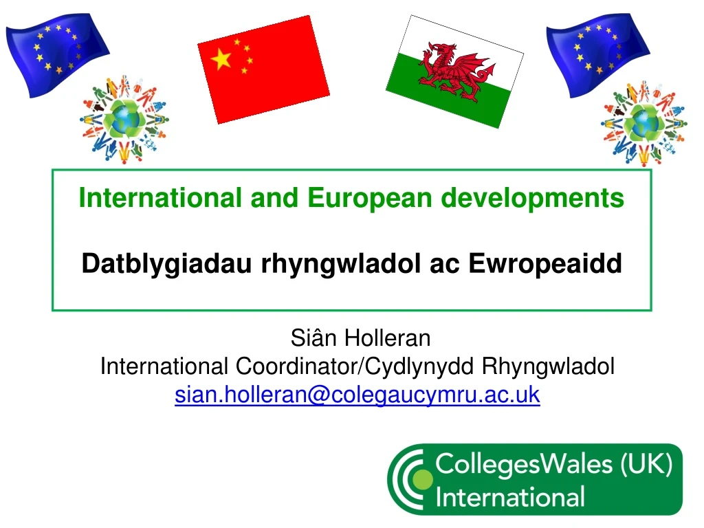 international and european developments datblygiadau rhyngwladol ac ewropeaidd