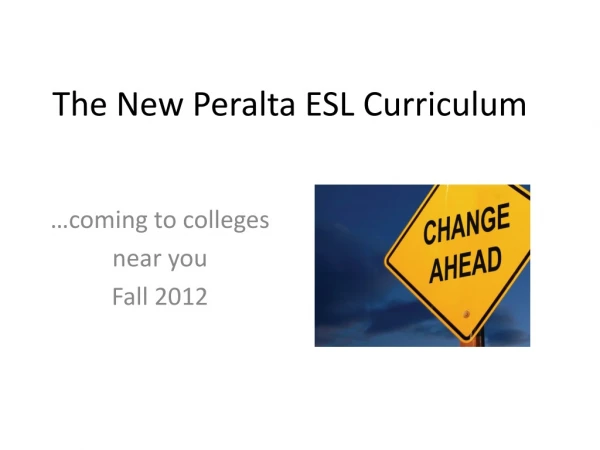 The New Peralta ESL Curriculum