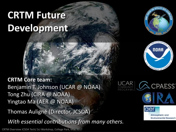 CRTM Future Development