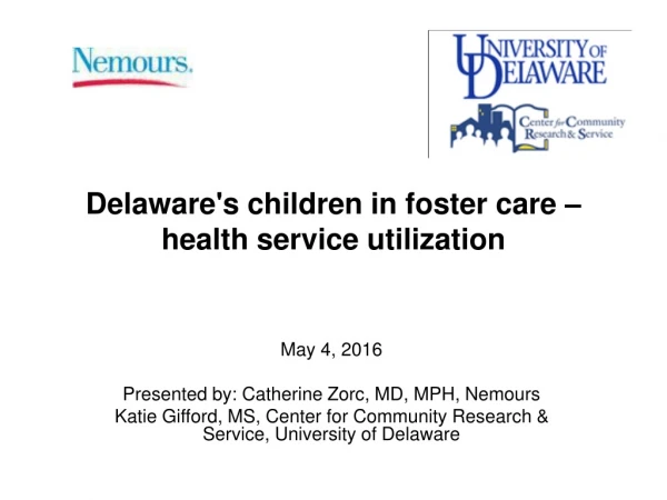 Delaware's children in foster care – health service utilization