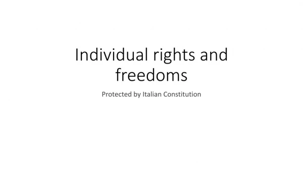 Individual rights and freedoms