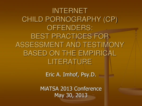 Eric A. Imhof, Psy.D . MiATSA 2013 Conference May 30, 2013