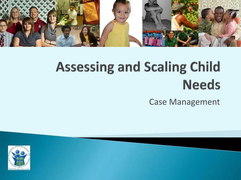 assessing and scaling child needs