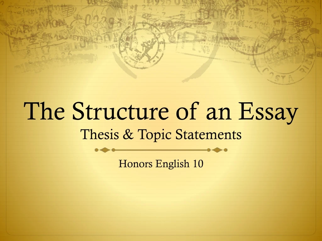 the structure of an essay thesis topic statements