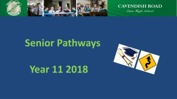 Senior Pathways Year 11 2018