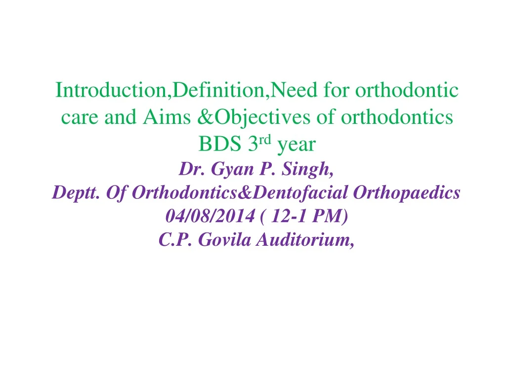 introduction definition need for orthodontic care