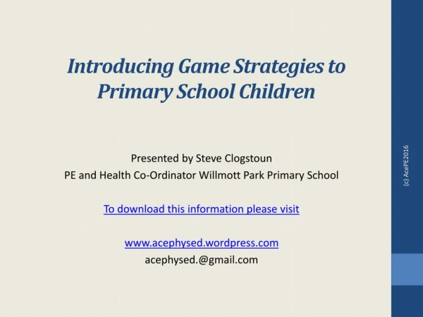 Introducing Game Strategies to Primary School Children