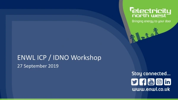 ENWL ICP / IDNO Workshop
