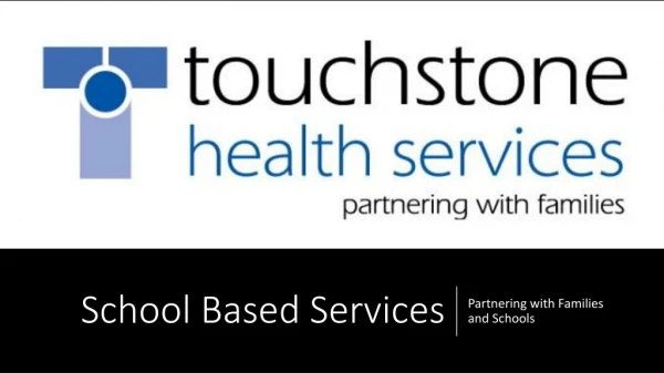 School Based Services