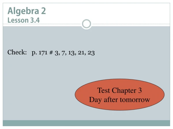 Algebra 2 Lesson 3.4