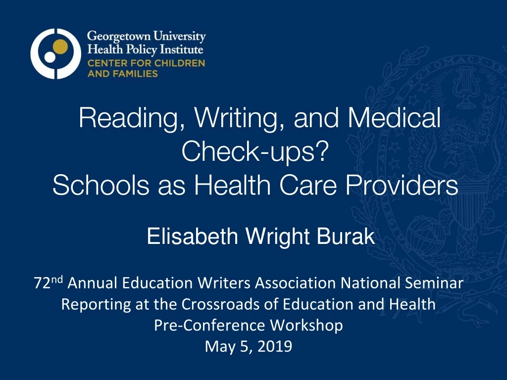 reading writing and medical check ups schools as health care providers