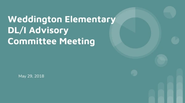 Weddington Elementary DL/I Advisory Committee Meeting