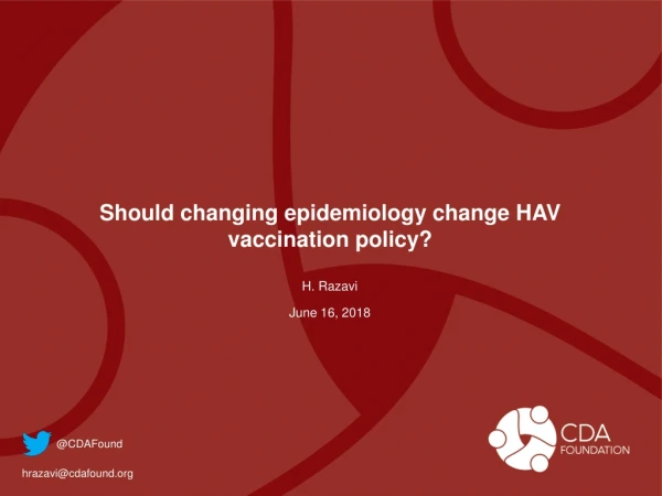 Should changing epidemiology change HAV vaccination policy?