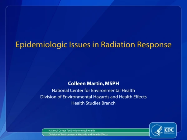 Epidemiologic Issues in Radiation Response