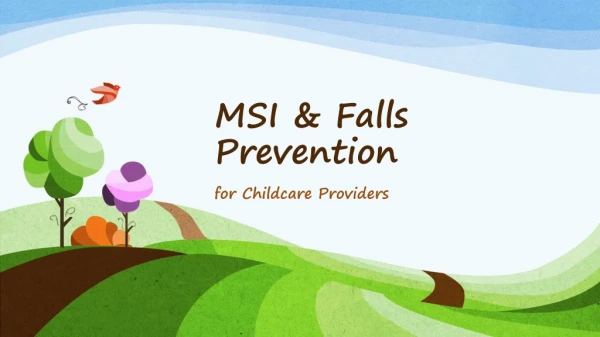 MSI &amp; Falls Prevention