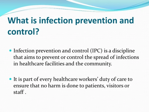 What is infection prevention and control?