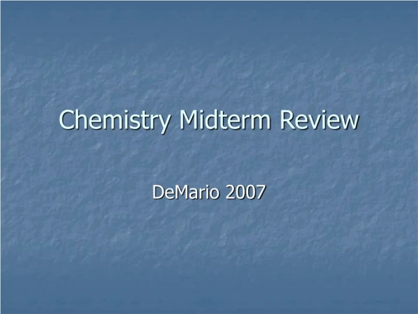Chemistry Midterm Review