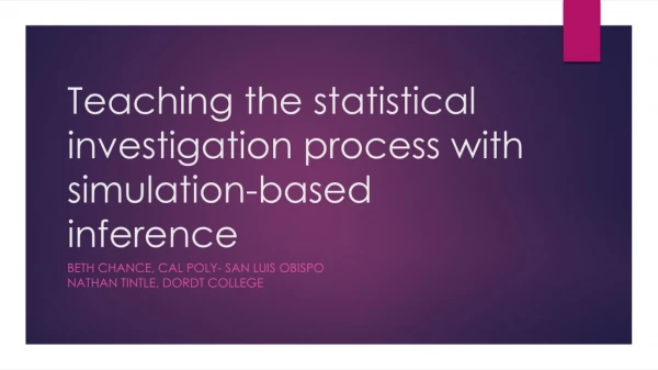 Teaching the statistical investigation process with simulation-based inference