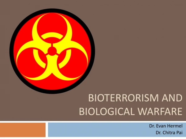 Bioterrorism and Biological warfare