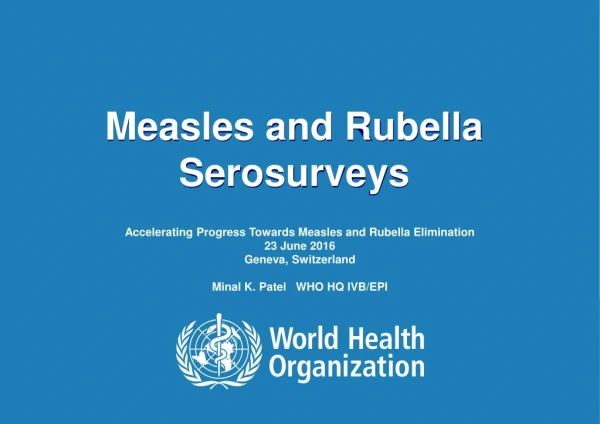Measles and Rubella Serosurveys