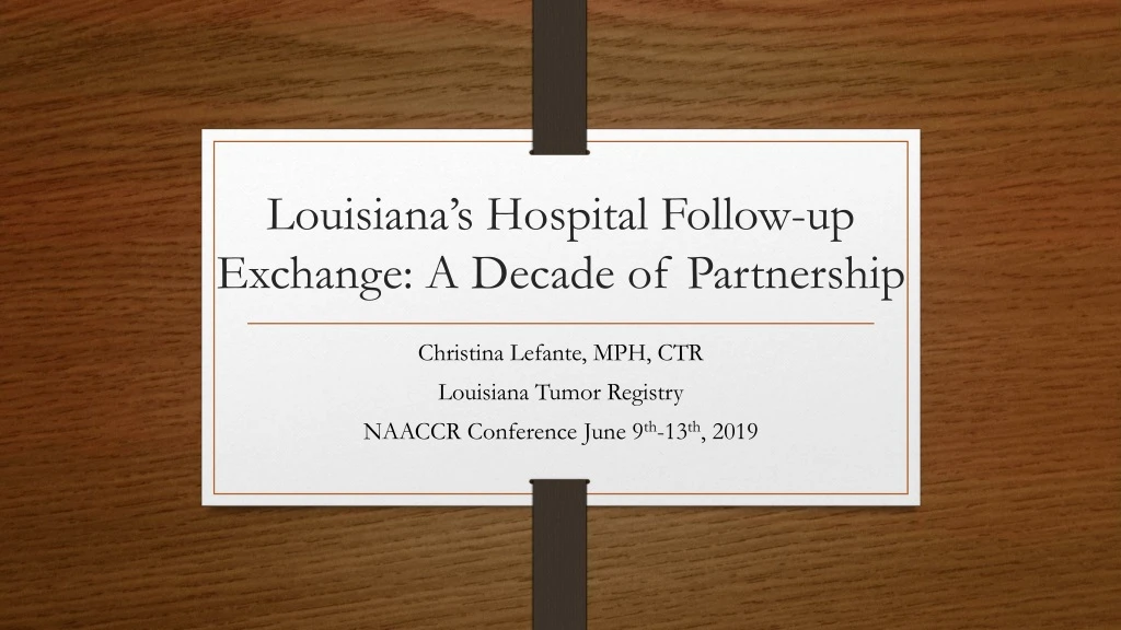 louisiana s hospital follow up exchange a decade of partnership