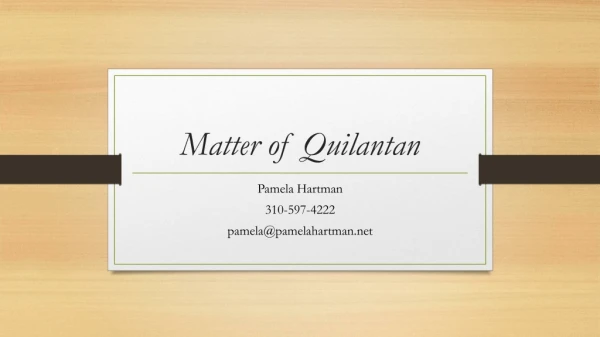 Matter of Quilantan