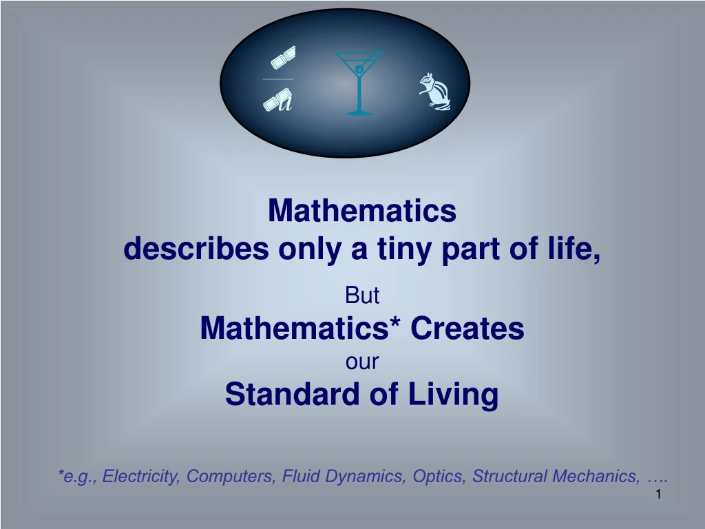 mathematics describes only a tiny part of life