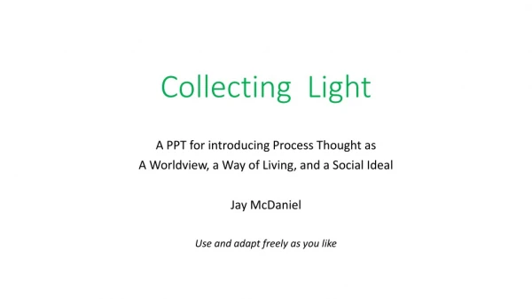 Collecting Light