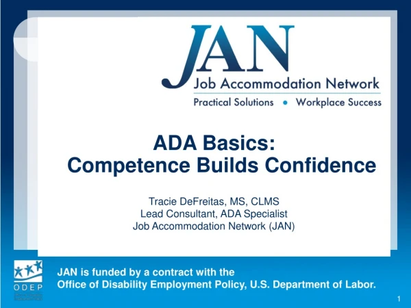 ADA Basics: Competence Builds Confidence Tracie DeFreitas, MS, CLMS