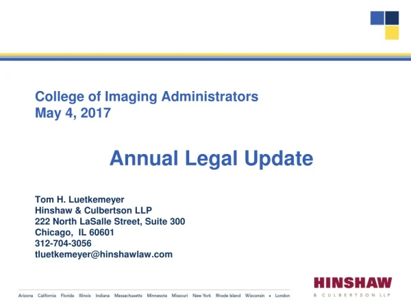 College of Imaging Administrators May 4, 2017 Annual Legal Update