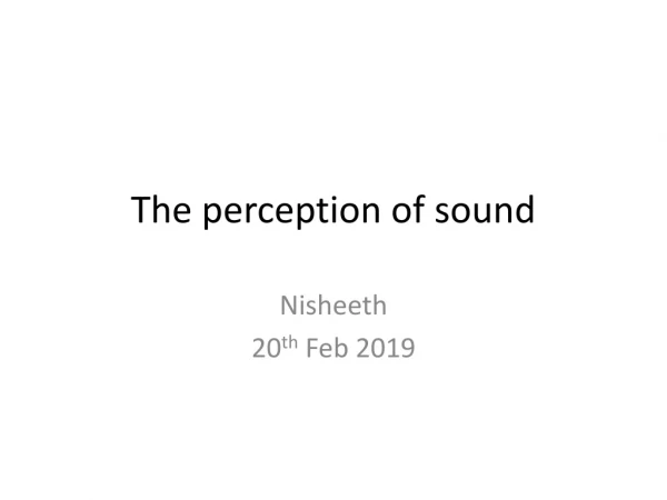 The perception of sound