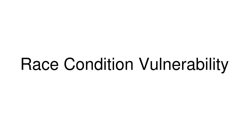 race condition vulnerability