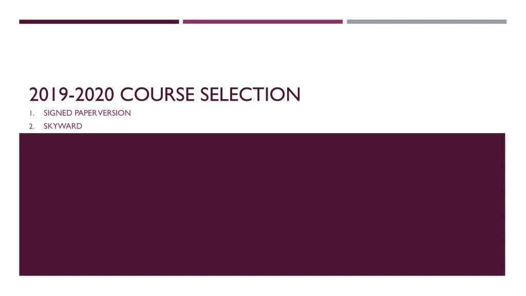 2019 2020 course selection