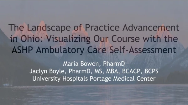 Maria Bowen, PharmD Jaclyn Boyle, PharmD, MS, MBA, BCACP, BCPS